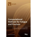 Computational Methods for Fatigue and Fracture