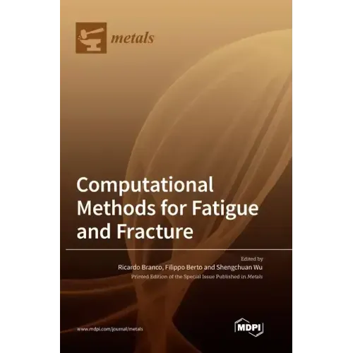 Computational Methods for Fatigue and Fracture