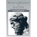 Penology and Eschatology in Plato's Myths: (New Edition with Greek Annotation)