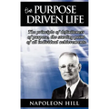 The Purpose Driven Life: The principle of definiteness of purpose, the starting point of all individual achievements.