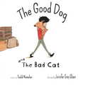 The Good Dog and the Bad Cat