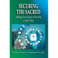 Securing the Sacred: Making Your House of Worship a Safer Place