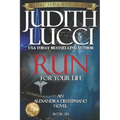 RUN For Your Life: Alexandra Destephano Book 6