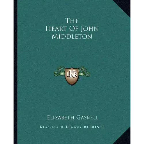 The Heart of John Middleton