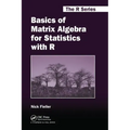 Basics of Matrix Algebra for Statistics with R