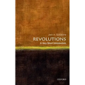 Revolutions: A Very Short Introduction