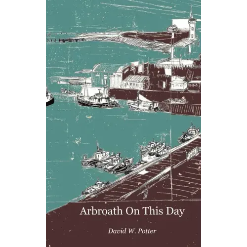 Arbroath On This Day