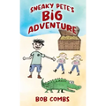 Sneaky Pete's Big Adventure