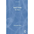 Baha'i Faith: The Basics