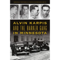 Alvin Karpis and the Barker Gang in Minnesota