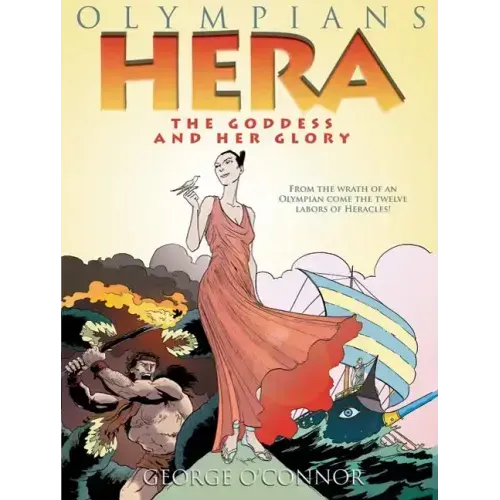 Olympians: Hera: The Goddess and Her Glory