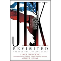 JFK Revisited: Through the Looking Glass