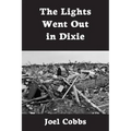 The Lights Went Out In Dixie
