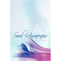 Soul Awareness: A Guide's Message