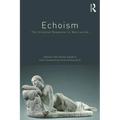 Echoism: The Silenced Response to Narcissism