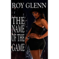 The Name Of The Game