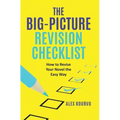 The Big-Picture Revision Checklist: How to Revise Your Novel the Easy Way