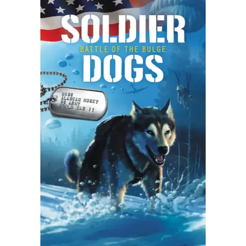 Soldier Dogs: Battle of the Bulge