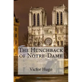 The Hunchback of Notre-Dame Victor Hugo