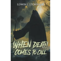 When Death Comes to Call
