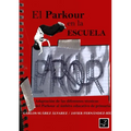 El Parkour en la Escuela