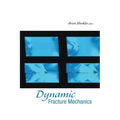 Dynamic Fracture Mechanics