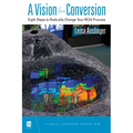A Vision for Conversion: Eight Steps to Radically Change Your Rcia Process