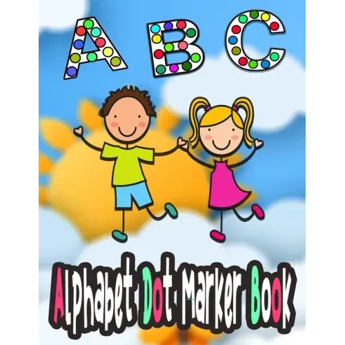 Alphabet dot marker book: abc dot to do