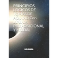 PRINCIPIOS LOGICOS DE TOMAS DE AQUINO Con LOGICA PROPOSICIONAL Y MODAL