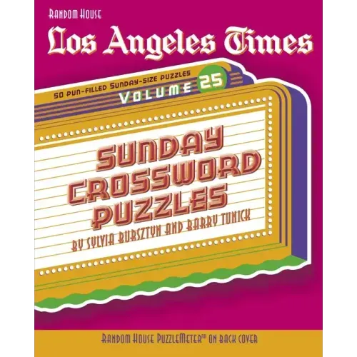 Los Angeles Times Sunday Crossword Puzzles: Volume 25