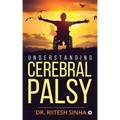 Understanding Cerebral Palsy