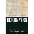 A Plain History of the Reformation