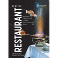 Restaurant Service: Preparation, Carving, Slicing, Flambeing and Setting the Tables