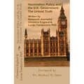 Vaccination Policy and the U.K. Government: The Untold Truth