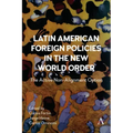 Latin American Foreign Policies in the New World Order: The Active Non-Alignment Option