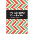 The Wonderful Wizard of Oz