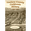 Ventura County California History 1782-1917