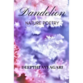 Dandelion: Nature Poetry
