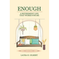 Enough: A Retirement Life That Works for Me