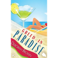 Greed in Paradise