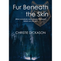 Fur Beneath the Skin