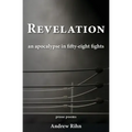 Revelation: An Apocalypse in Fifty-Eight Fights