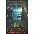 Zombie Fallout 20: Shores Of Despair