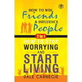 Dale Carnegie (2In1): How To Win Friends & Influence People and How To Stop Worrying & Start Living