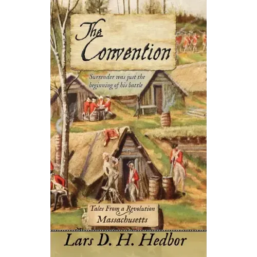 The Convention: Tales From a Revolution - Massachusetts