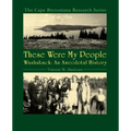 These Were My People: Washabuck, an Anecdotal History