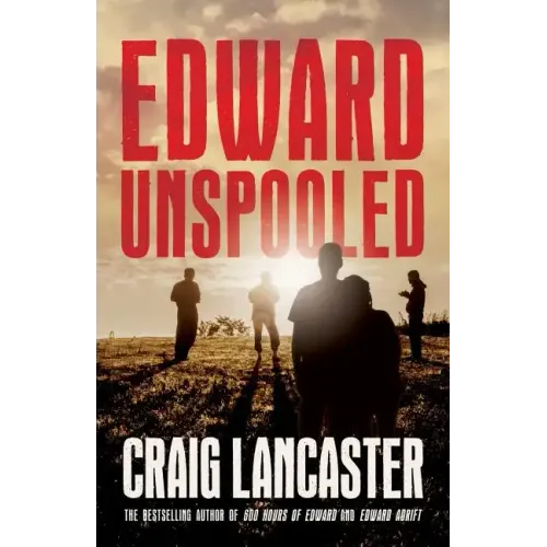 Edward Unspooled