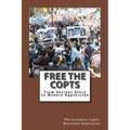 Free the Copts: From Ancient Glory to Modern Oppression