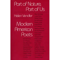 Part of Nature, Part of Us: Modern American Poets