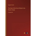 The Case of the Pool of Blood in the Pastor's Study: in large print